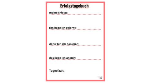 Positiver leben - Warum ein Erfolgstagebuch dir helfen wird - KolibriMind